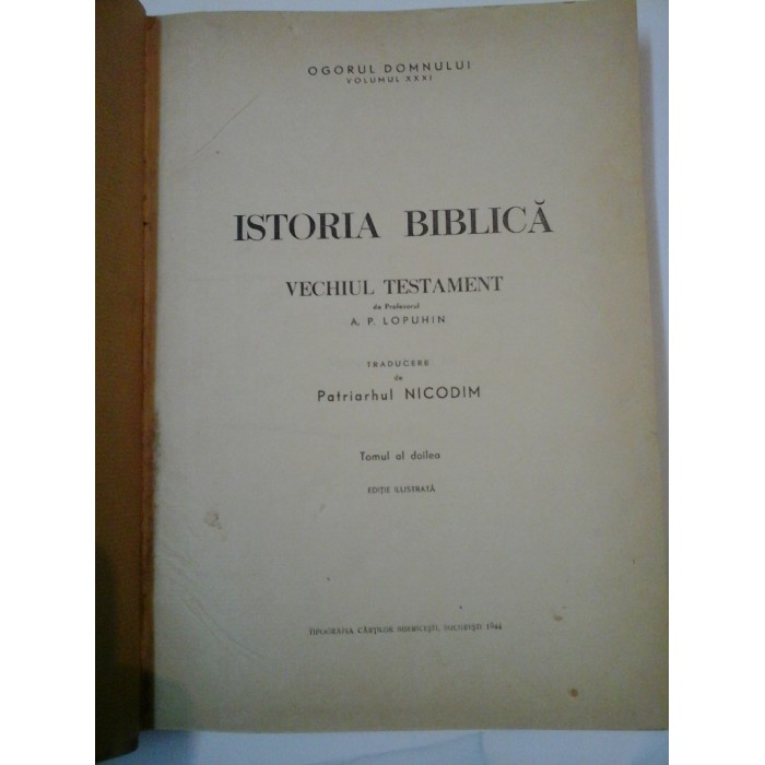 ISTORIA BIBLICA - VECHIUL TESTAMENT - LOPUHIN - volumul 2 ISTORIA BIBLICA - VECHIUL TESTAMENT - LOPUHIN - volumul 2